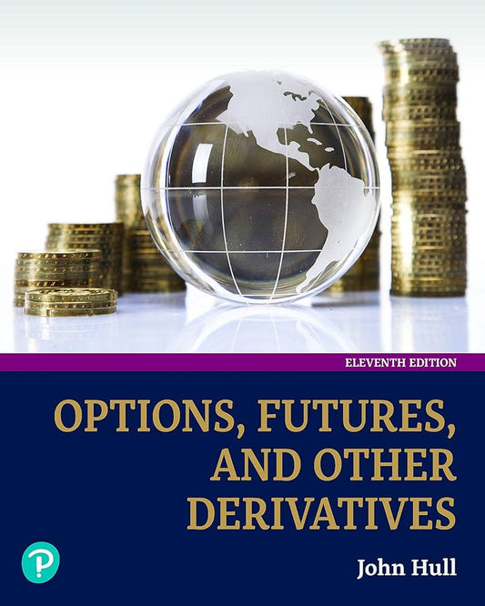 Options, Futures, and Other Derivatives, 11th Edition PDF