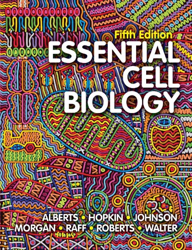Essential Cell Biology 5th Edition PDF