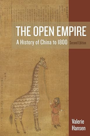 The Open Empire: A History of China To 1800 2nd Edition PDF